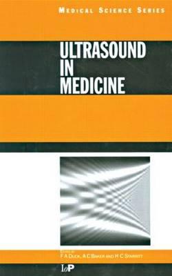Ultrasound in Medicine (Medical Physics and Biomedical Engineering)