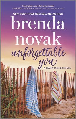 Unforgettable You (Silver Springs #5) By Brenda Novak Cover Image