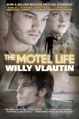 The Motel Life Movie Tie-in Edition: A Novel