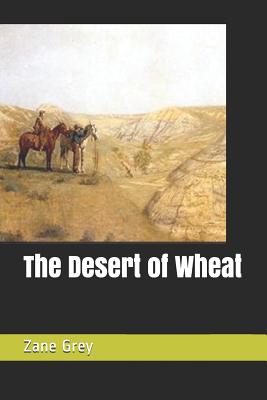 The Desert of Wheat