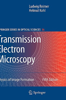 Transmission Electron Microscopy: Physics of Image Formation Cover Image