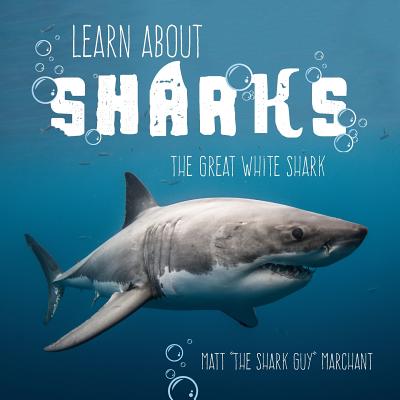 Learn About Sharks: The Great White Shark Cover Image