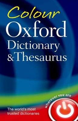 Colour Oxford Dictionary & Thesaurus By Oxford Languages Cover Image