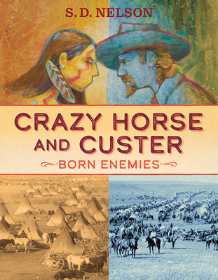 Crazy Horse and Custer: Born Enemies Cover Image