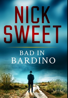 Bad In Bardino: Premium Large Print Hardcover Edition Cover Image