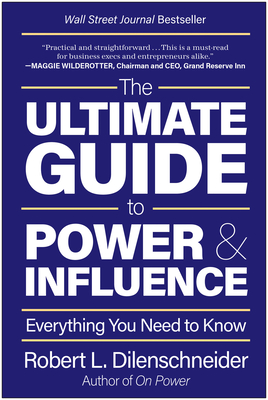 The Ultimate Guide to Power & Influence: Everything You Need to Know Cover Image