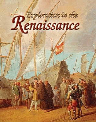 Exploration in the Renaissance (Renaissance World) Cover Image