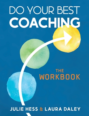 Do Your Best Coaching: The Workbook Cover Image
