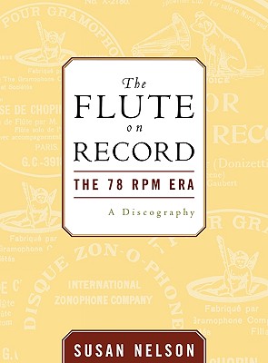 The Flute on Record: The 78 rpm Era Cover Image