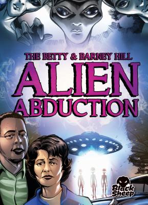 The Betty & Barney Hill Alien Abduction Cover Image