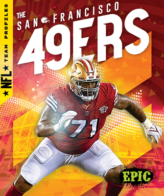 The San Francisco 49ers (Library Binding)