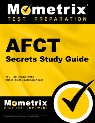 Afct Secrets Study Guide: Afct Test Review for the Armed Forces Classification Test Cover Image