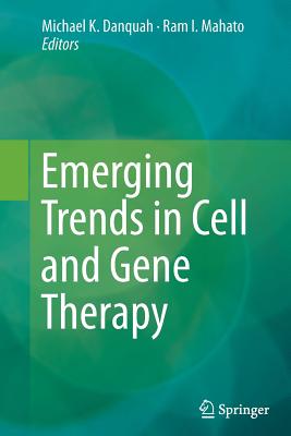 Emerging Trends in Cell and Gene Therapy Cover Image