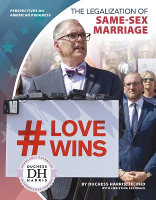 The Legalization of Same-Sex Marriage Cover Image