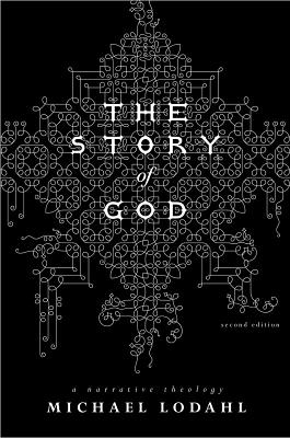 The Story of God: A Narrative Theology Cover Image