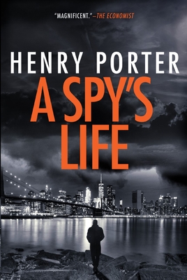 A Spy's Life By Henry Porter Cover Image