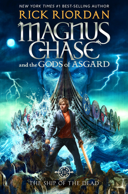 Cover for Magnus Chase and the Gods of Asgard, Book 3 The Ship of the Dead (Magnus Chase and the Gods of Asgard, Book 3)