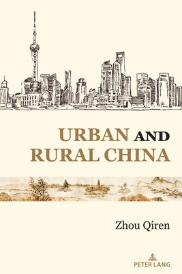 Urban and Rural China By Qiren Zhou Cover Image