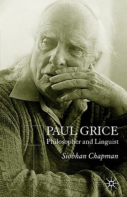 Paul Grice: Philosopher and Linguist Cover Image