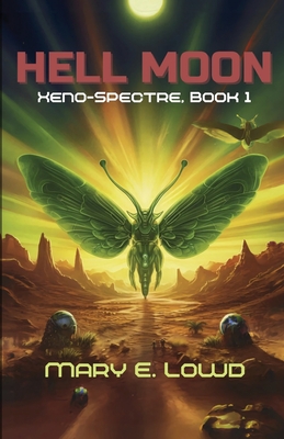 Hell Moon (Xeno-Spectre Book 1)