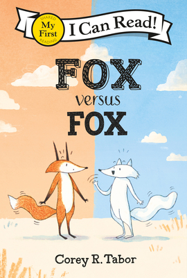Fox versus Fox (My First I Can Read) Cover Image