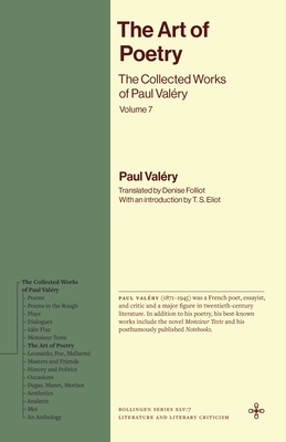 The Art of Poetry: The Collected Works of Paul Valéry, Volume 7 (Bollingen Recollections)