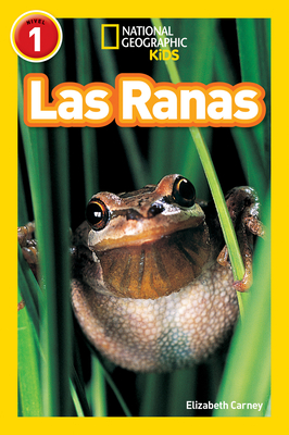 National Geographic Readers: Las Ranas (Frogs) Cover Image