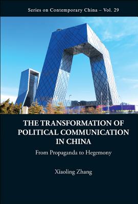 Transform of Polital Communic in China (Contemporary China #29) Cover Image
