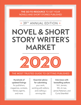 Novel & Short Story Writer's Market 2020: The Most Trusted Guide to Getting Published By Amy Jones (Editor) Cover Image