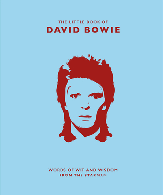 Little Book of David Bowie: Words of Wit and Wisdom from the Starman By Malcolm Croft Cover Image