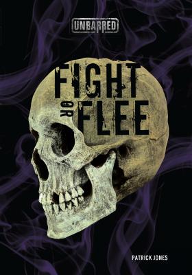 Fight or Flee (Unbarred) Cover Image