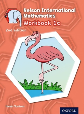 Nelson International Mathematics 2nd Edition Workbook 1c (Op Primary Supplementary Courses) Cover Image