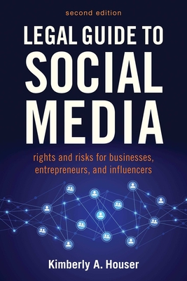 Cover for Legal Guide to Social Media, Second Edition