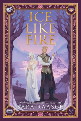 Ice Like Fire (Snow Like Ashes #2)
