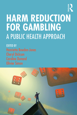 Harm Reduction for Gambling: A Public Health Approach Cover Image
