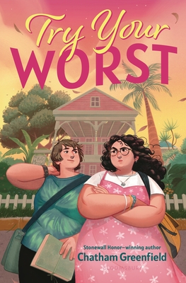Try Your Worst By Chatham Greenfield Cover Image