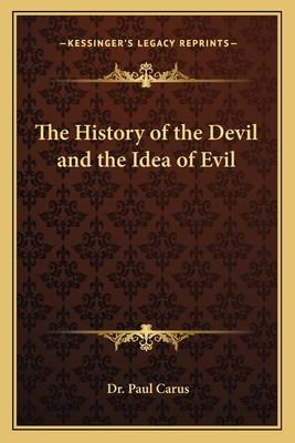 The History of the Devil and the Idea of Evil