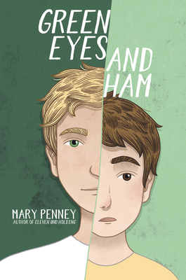 Green Eyes and Ham By Mary Penney Cover Image