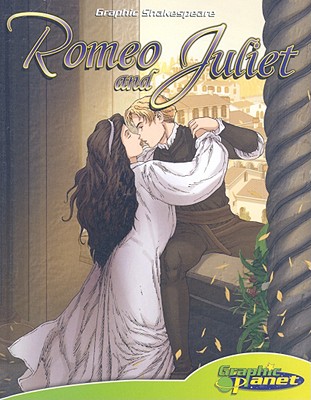 Romeo and Juliet (Graphic Shakespeare)