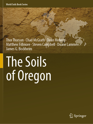 The Soils of Oregon (World Soils Book)
