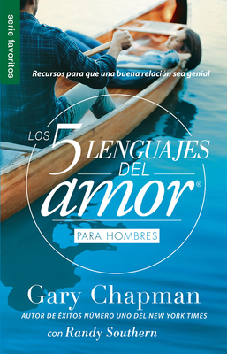 Los 5 Lenguajes del Amor Para Hombres (Revisado) - Serie Favoritos Cover Image