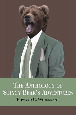 The Anthology of Stingy Bear's Adventures Cover