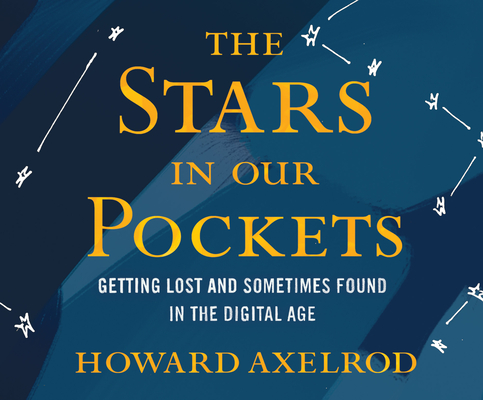 The Stars in Our Pockets By Howard Axelrod, Tom Taylorson (Read by) Cover Image