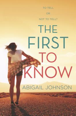 The First to Know By Abigail Johnson Cover Image