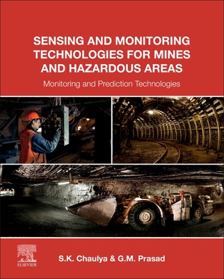 Sensing and Monitoring Technologies for Mines and Hazardous Areas: Monitoring and Prediction Technologies Cover Image