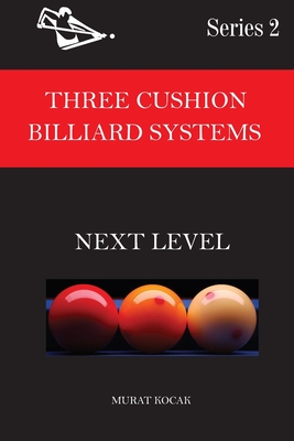 Three Cushion Billiard System: Next Level Cover Image