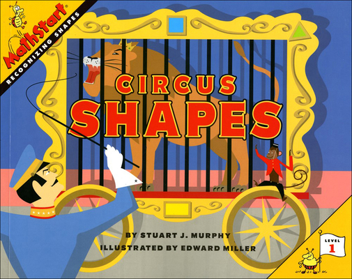 Circus Shapes: Recognizing Shapes (Mathstart: Level 1 (Prebound)) Cover Image