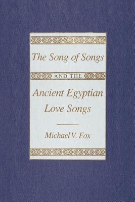 The Song of Songs and the Ancient Egyptian Love Songs Cover Image