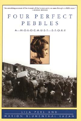 Four Perfect Pebbles:: A Holocaust Story Cover Image