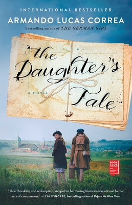 The Daughter's Tale: A Novel By Armando Lucas Correa Cover Image